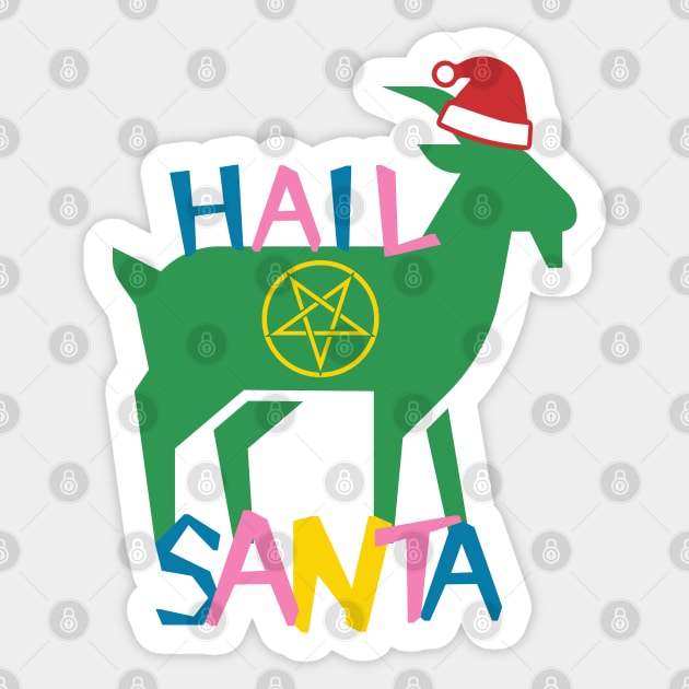 Hail Santa (Goat) Sticker by nonbeenarydesigns